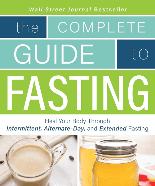 Complete Guide To Fasting