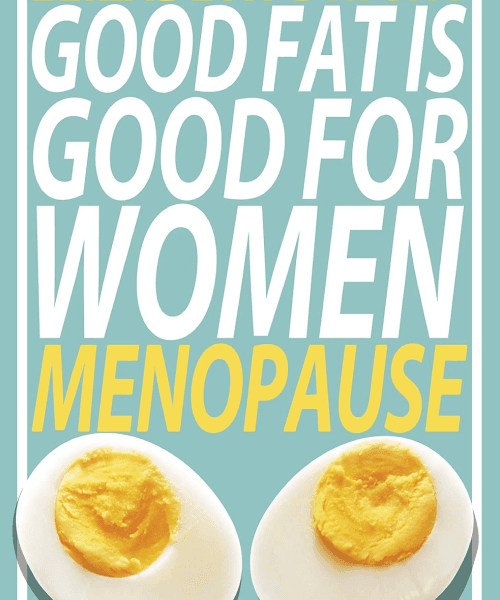 Good Fat Is Good For Women