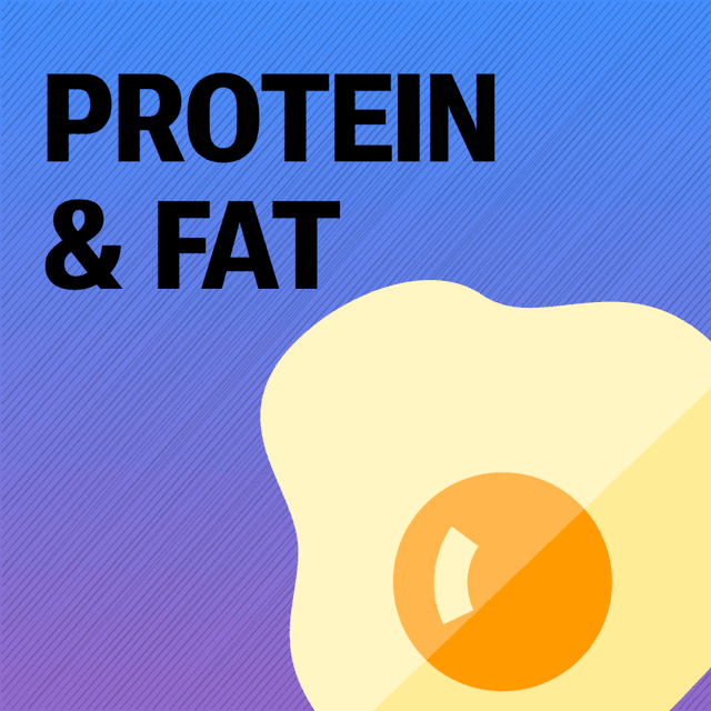 Protein & Fat